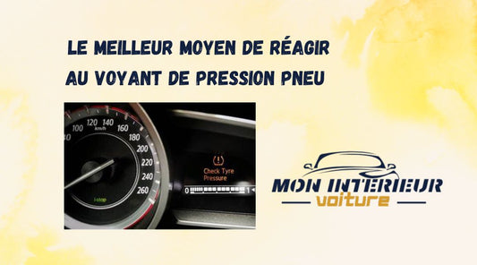 Le meilleur moyen de réagir au voyant de pression pneu